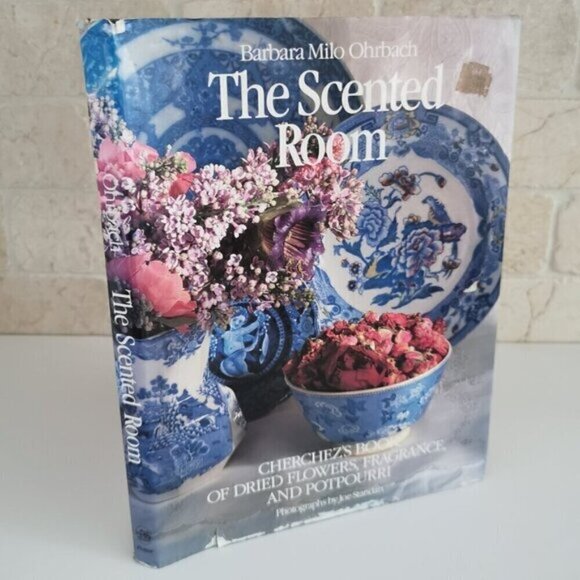 1986 The Scented Room Book Potpourri Dried Flowers Design Barbara Milo Ohrbach - Picture 1 of 7